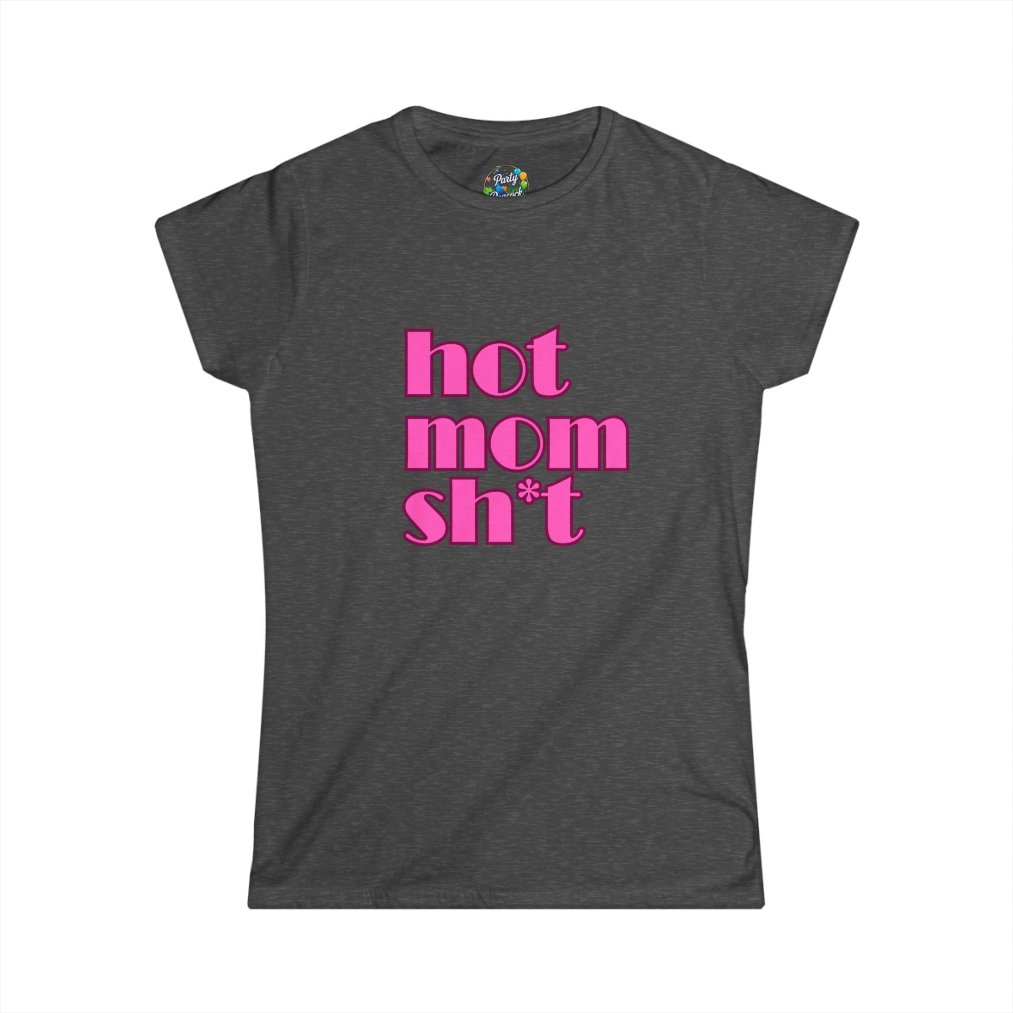 Hot Mom Sh*t