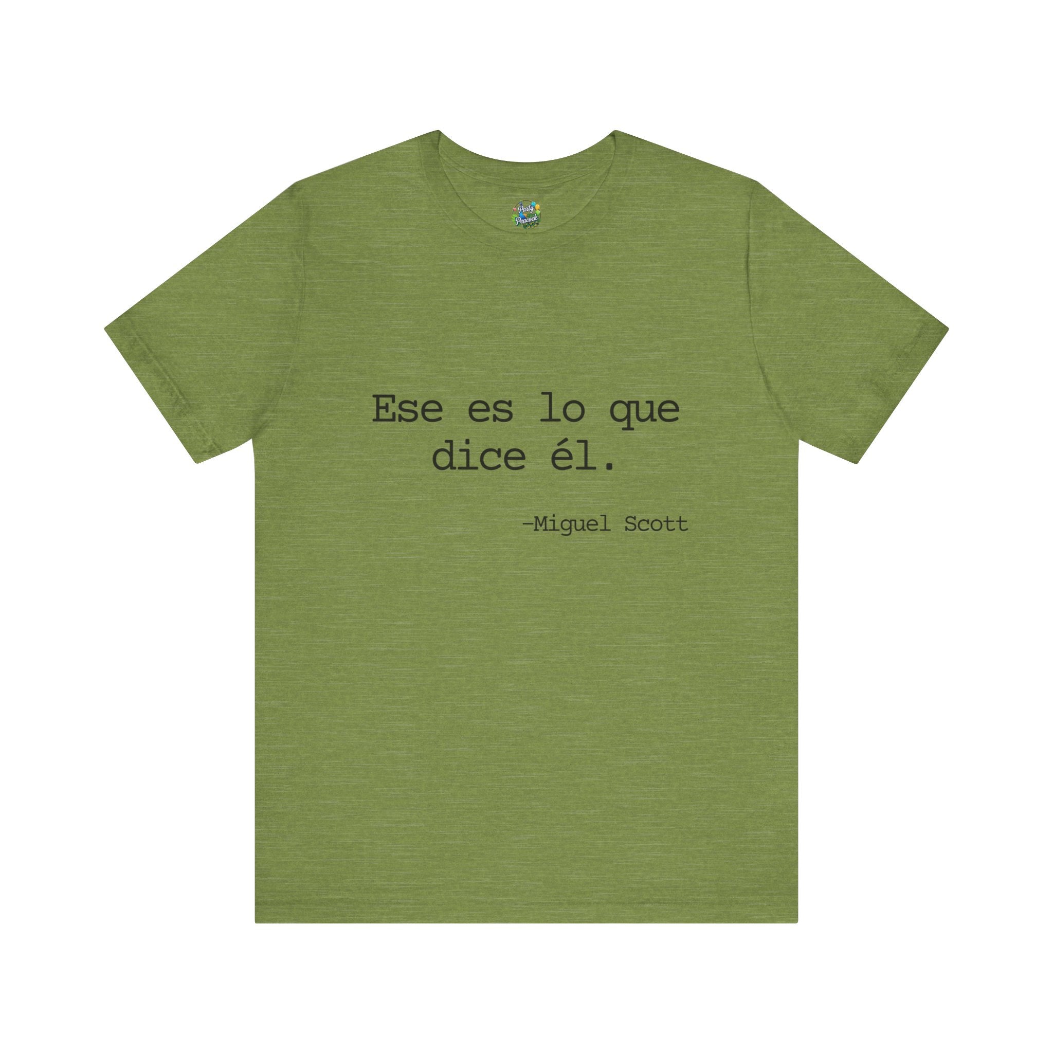 Ese es lo que dice él