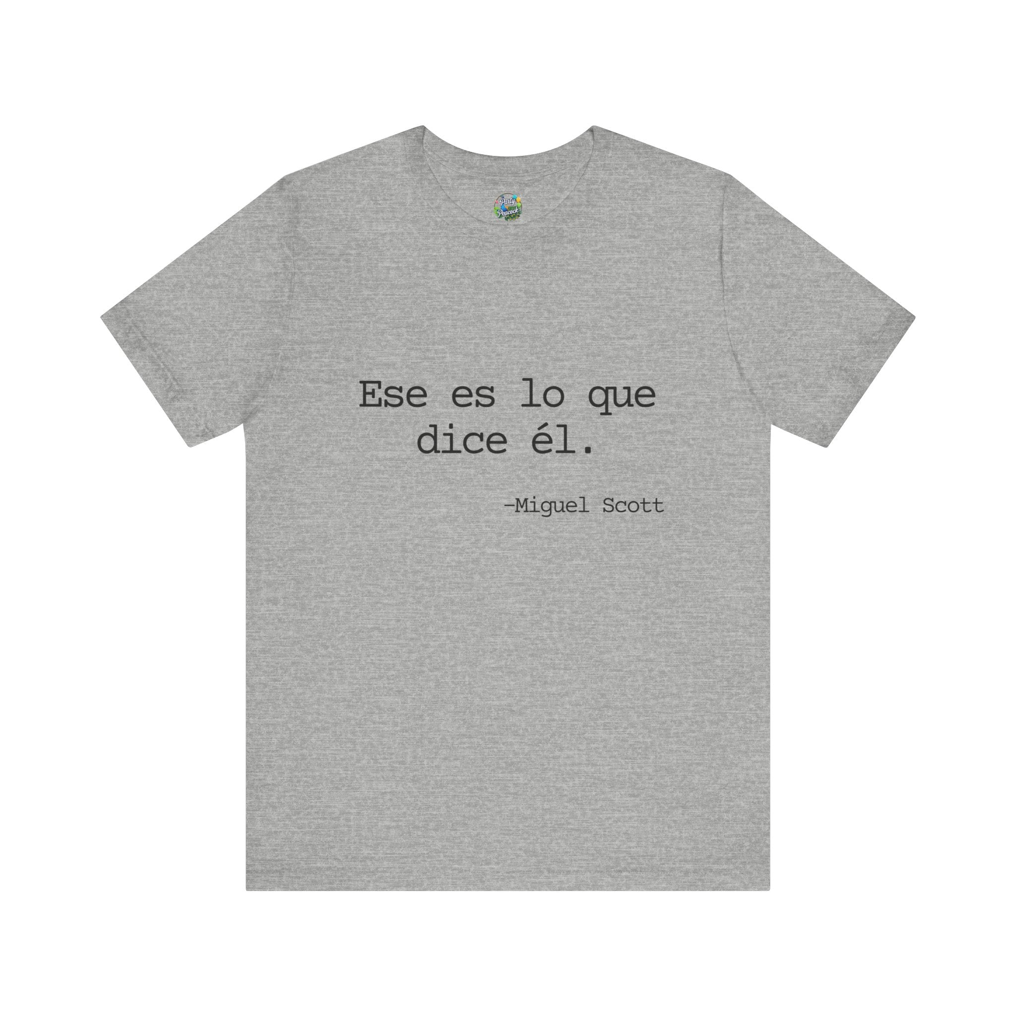 Ese es lo que dice él