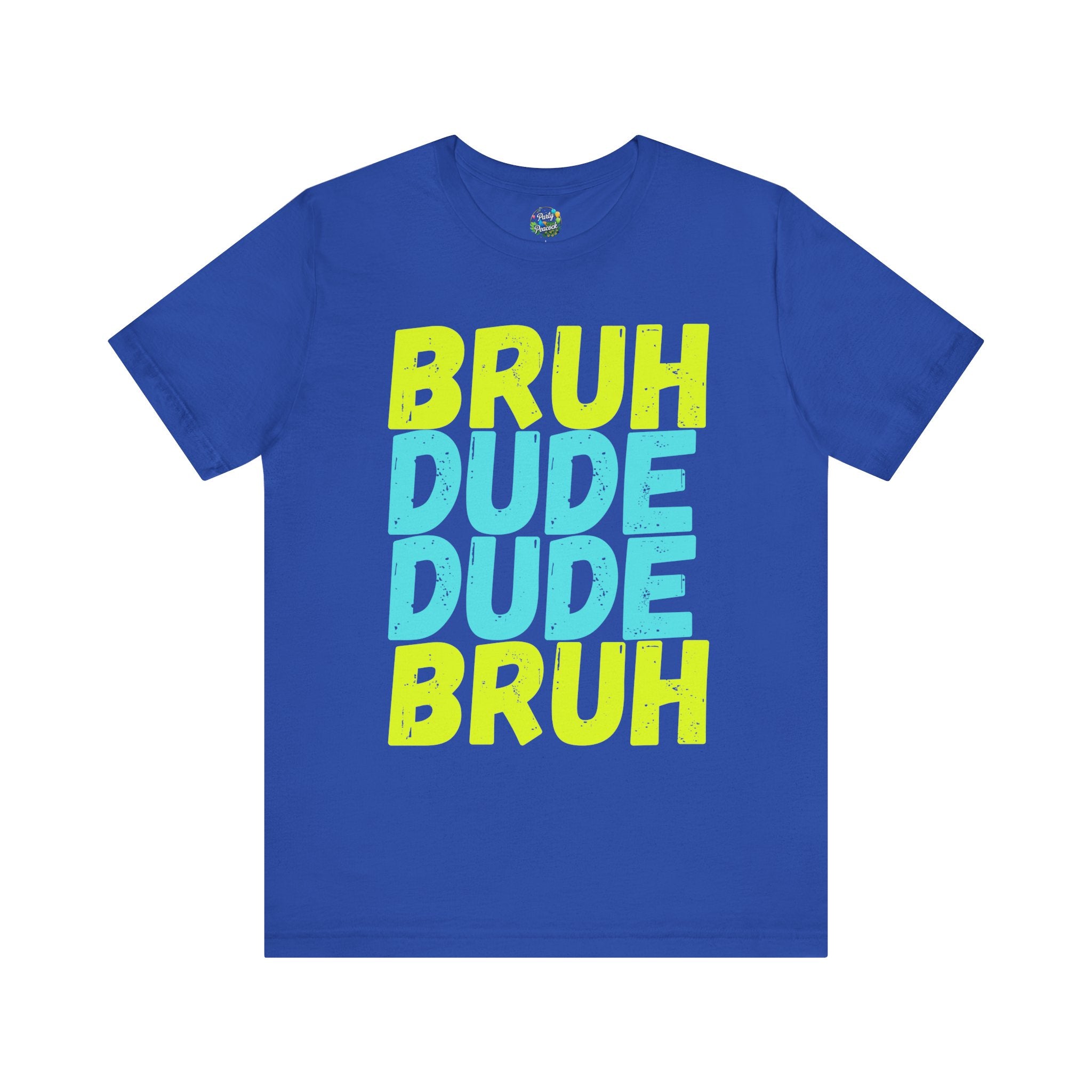 Bruh Dude Dude Bruh