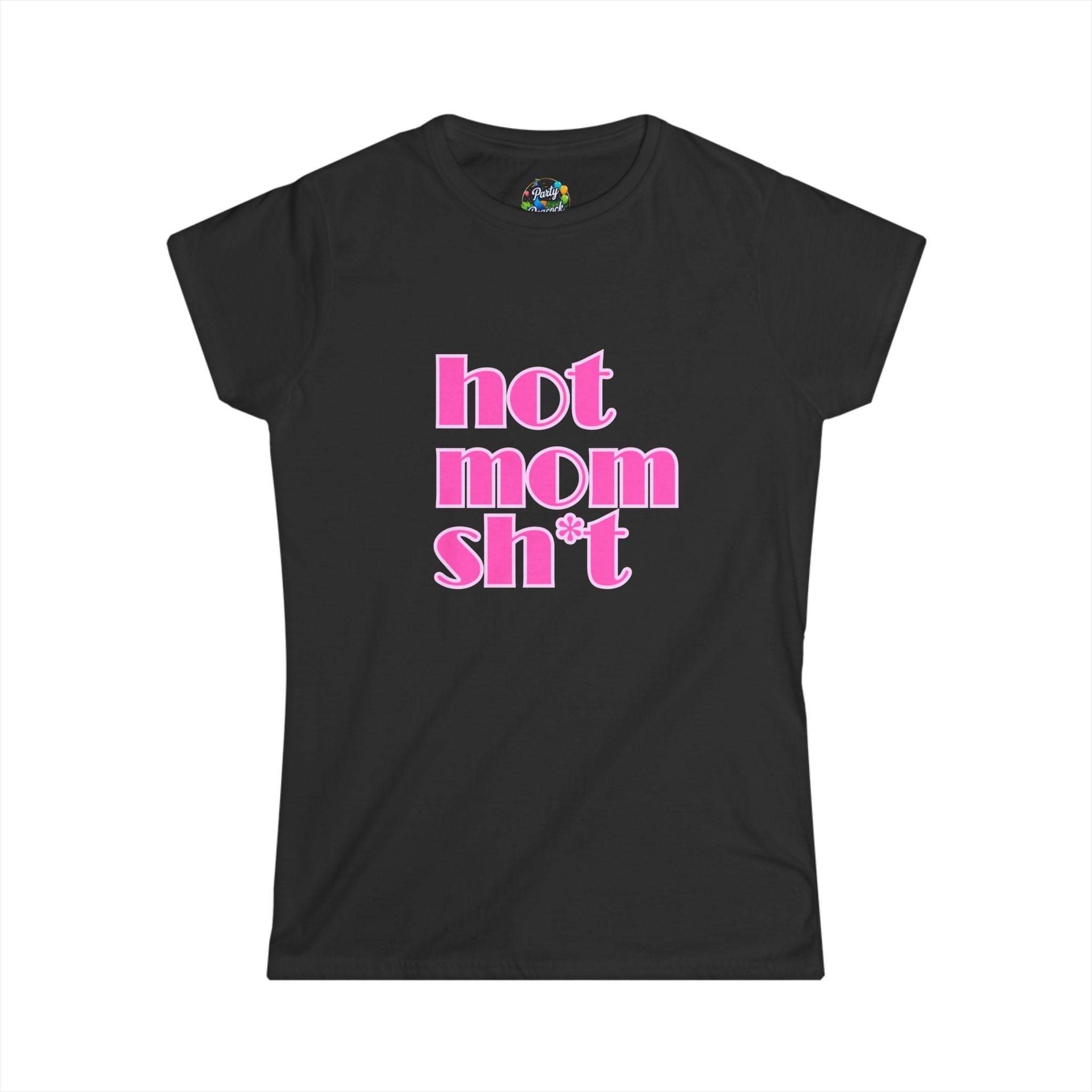 Hot Mom Sh*t