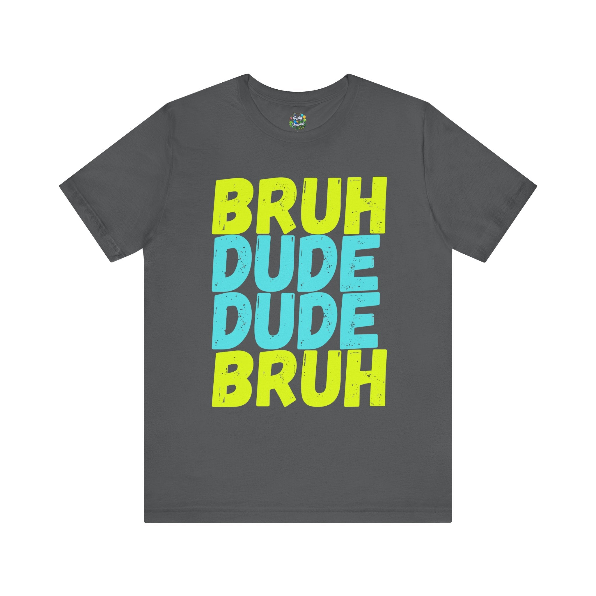Bruh Dude Dude Bruh