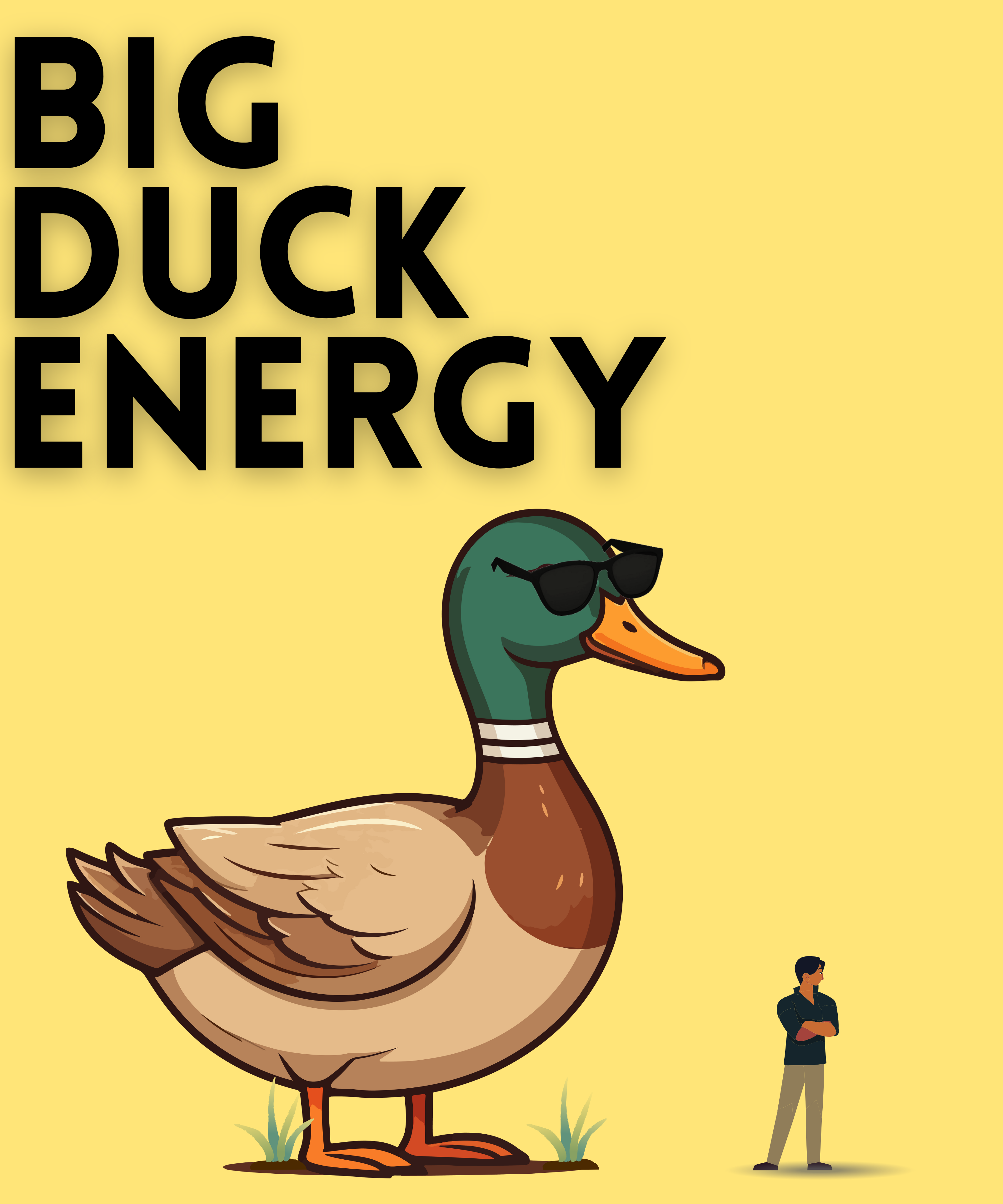 Big Duck Energy