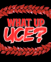 What Up Uce?