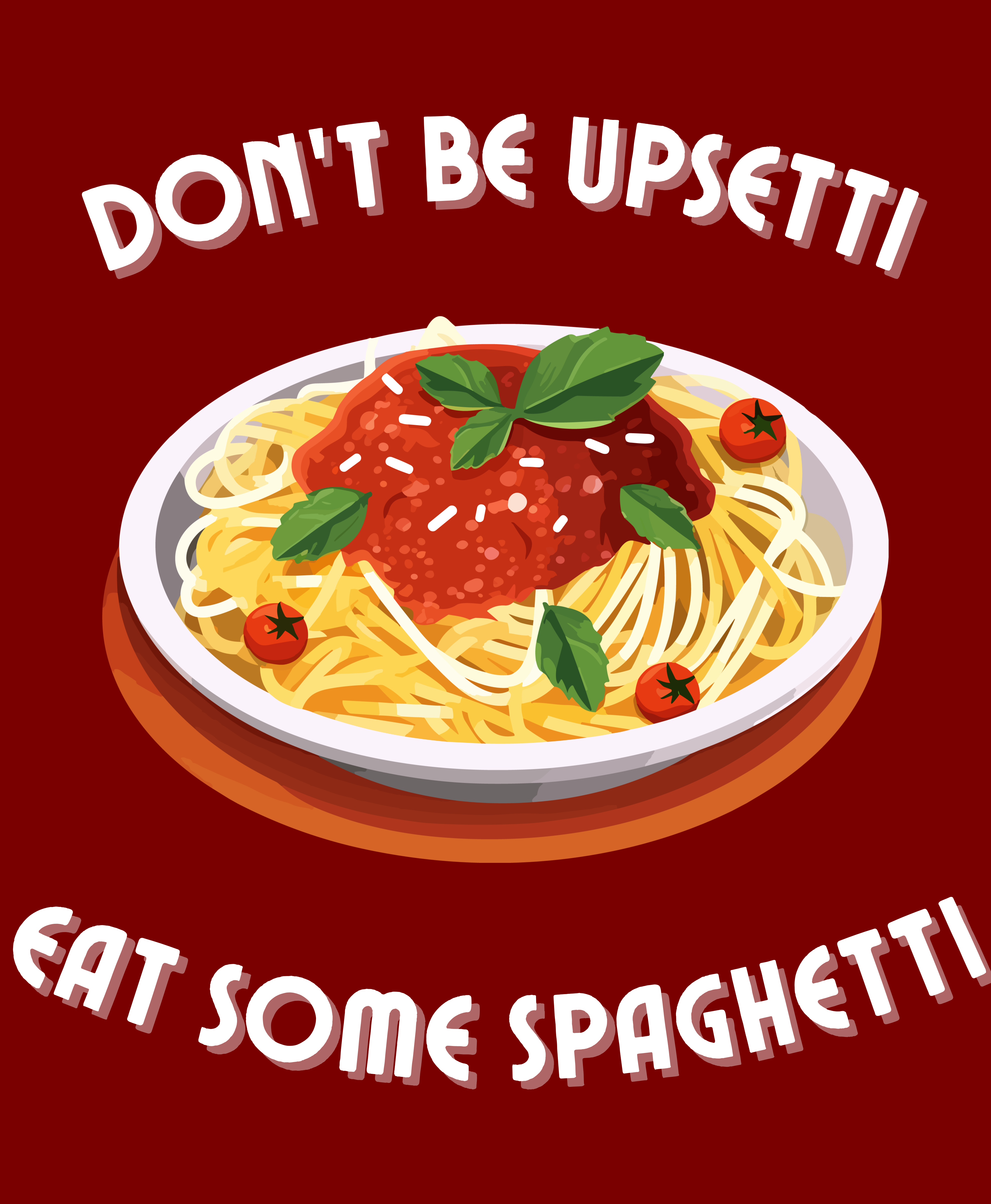 Don't Be Upsetti