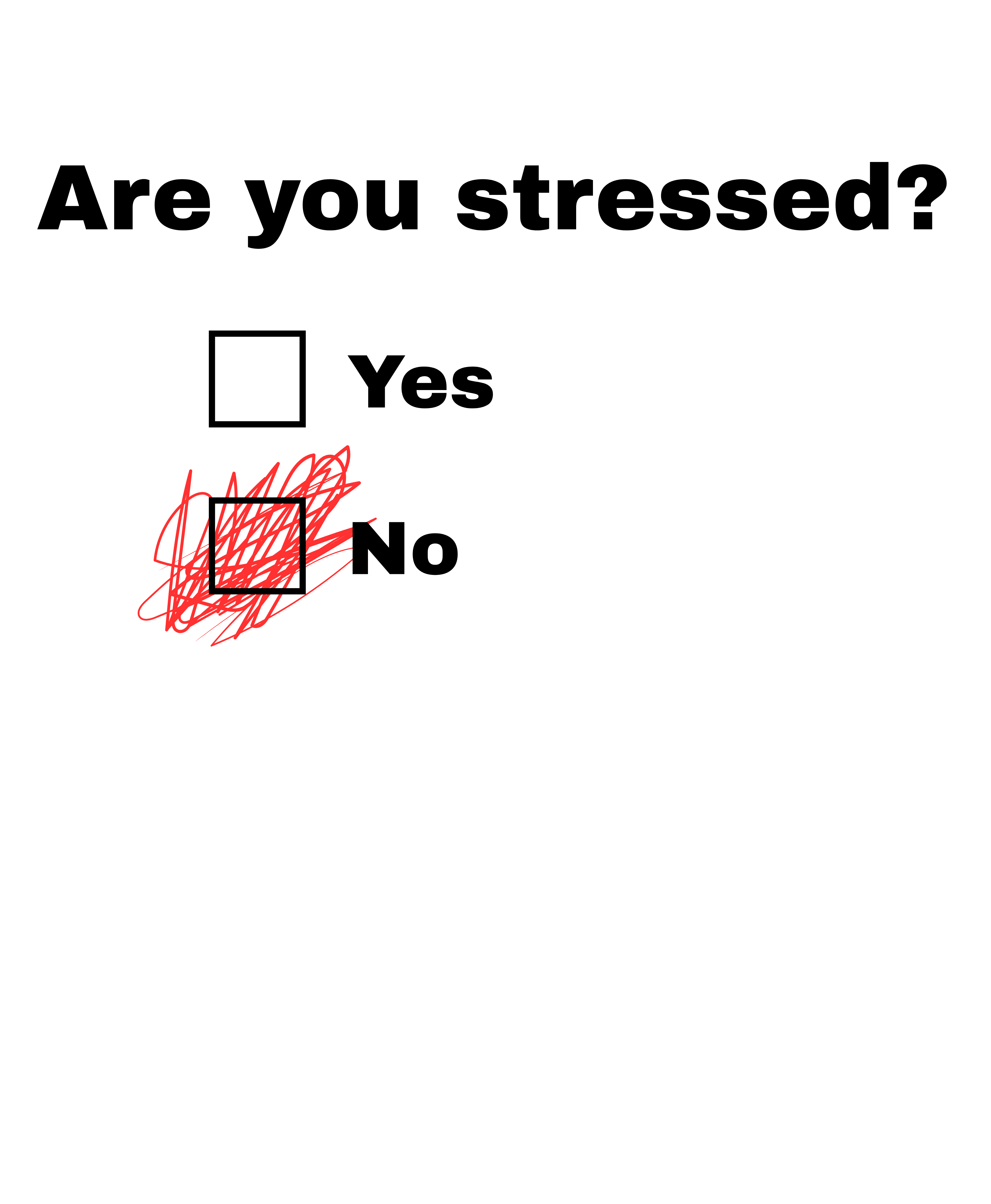 Stressed?