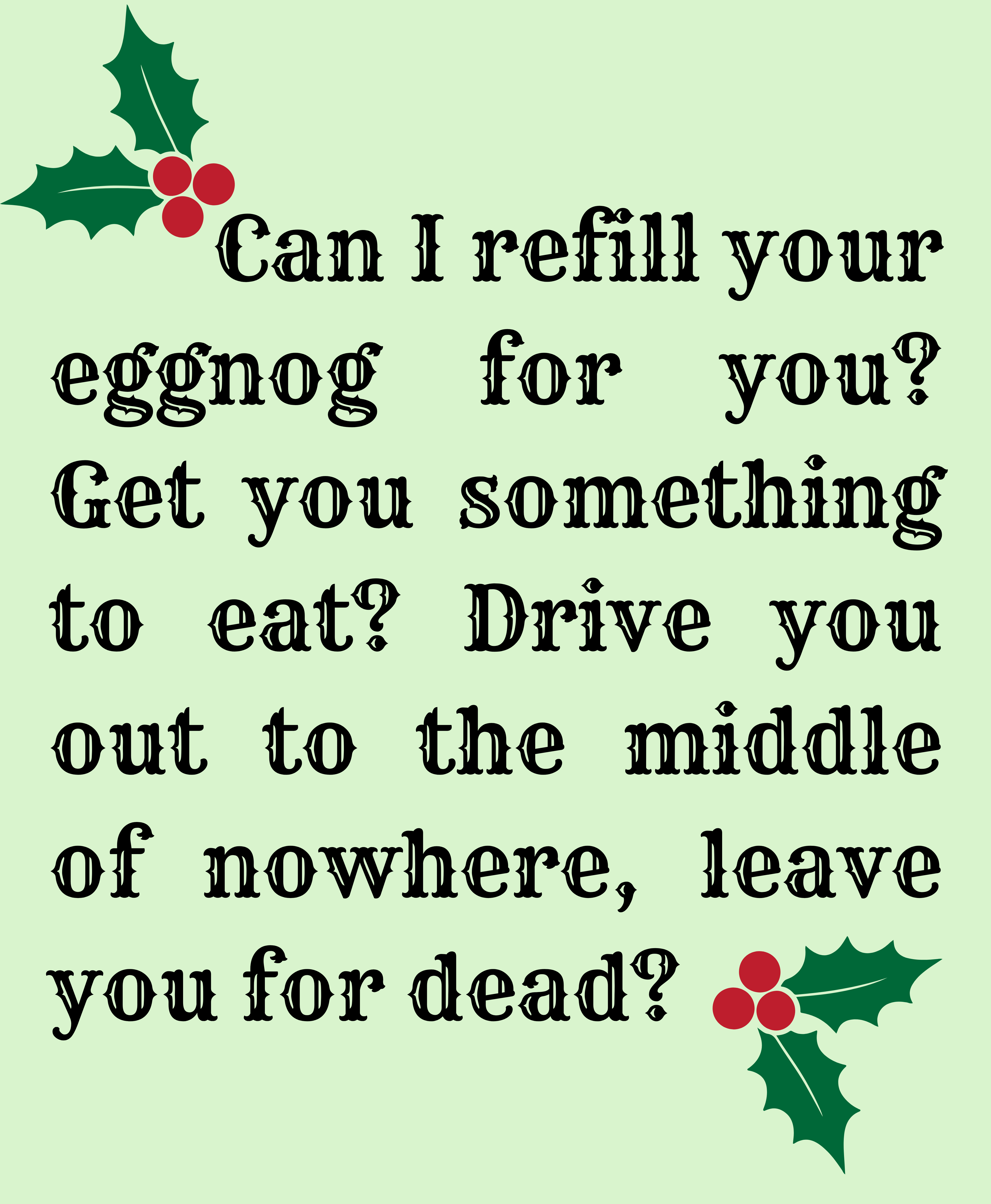 Refill Your Eggnog?
