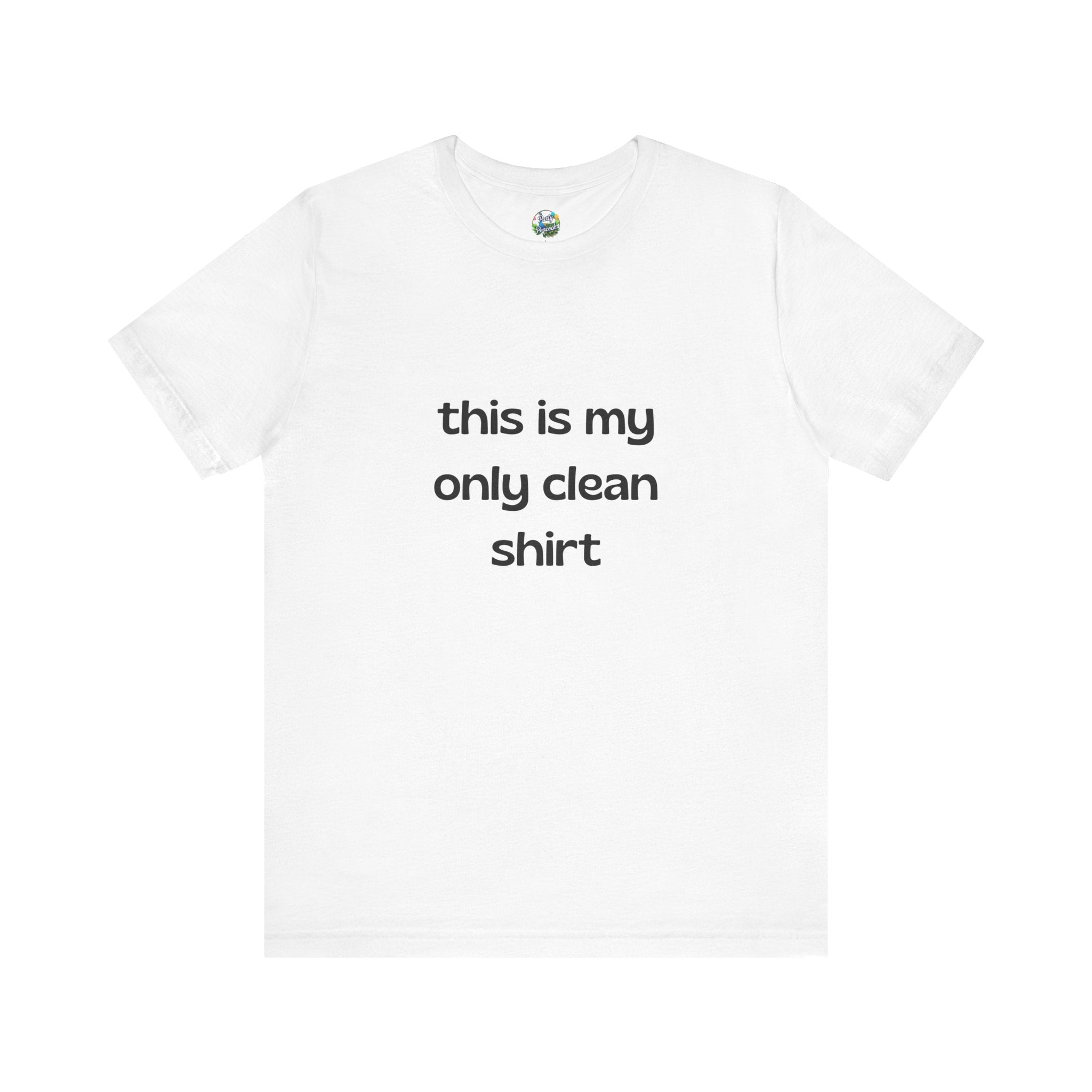 My Only Clean Shirt