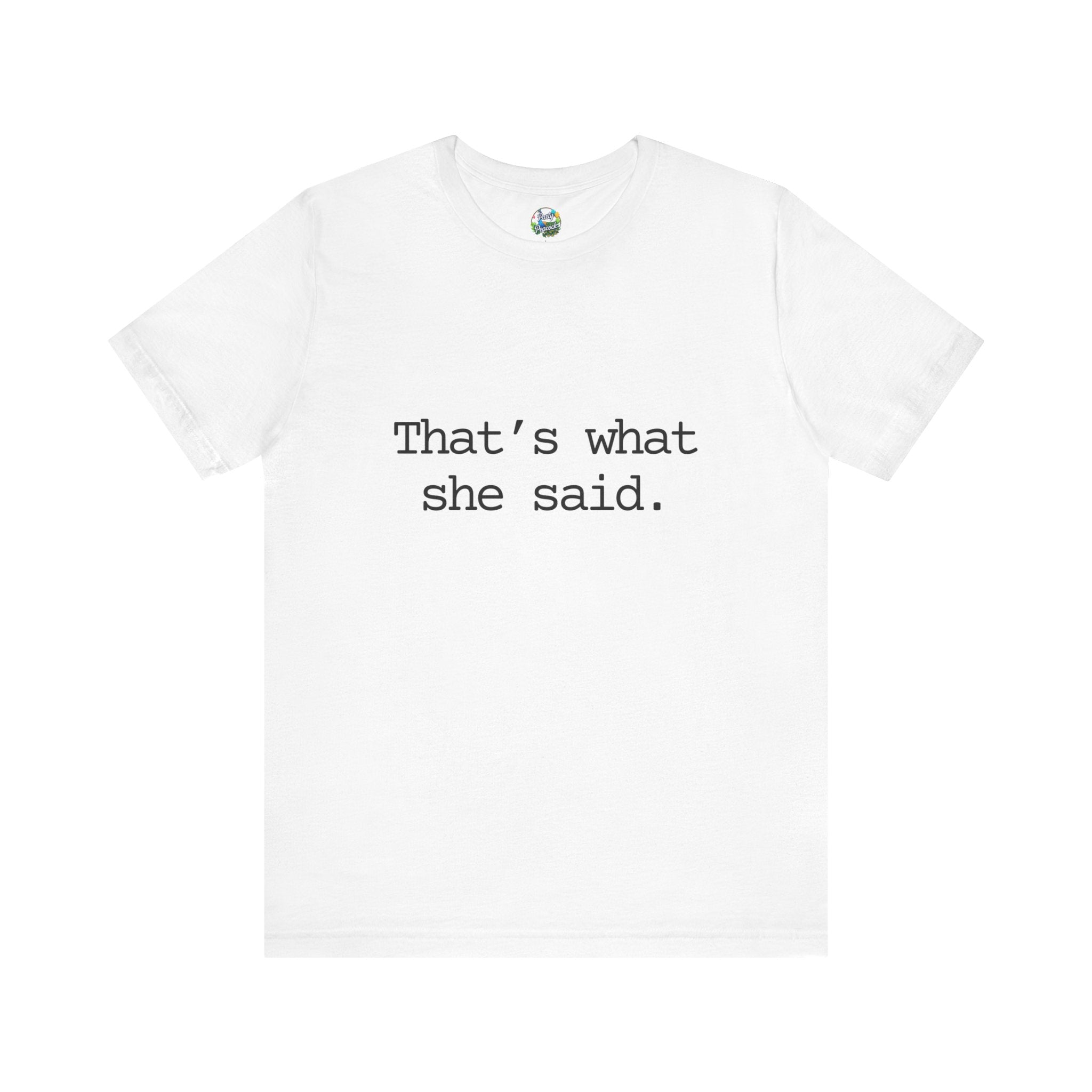 That's What She Said