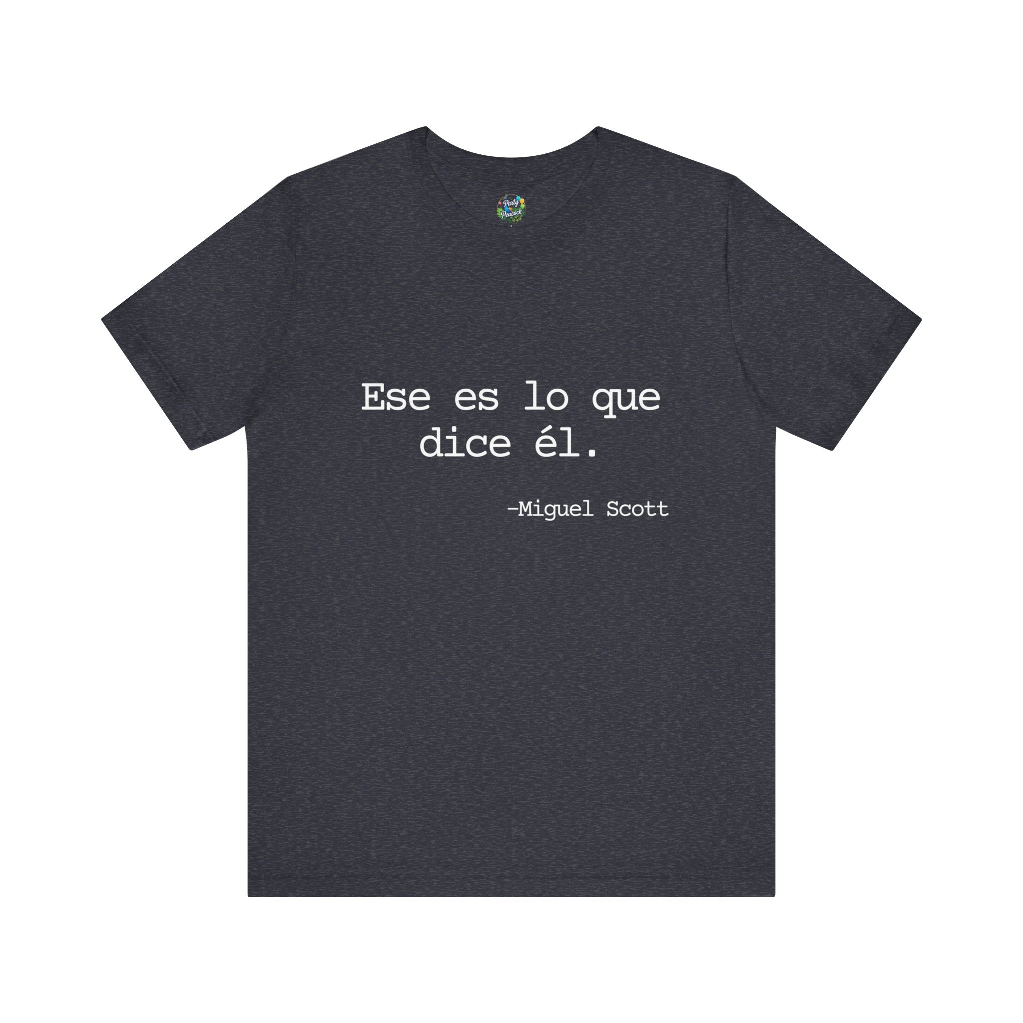Ese es lo que dice él