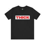 Thick