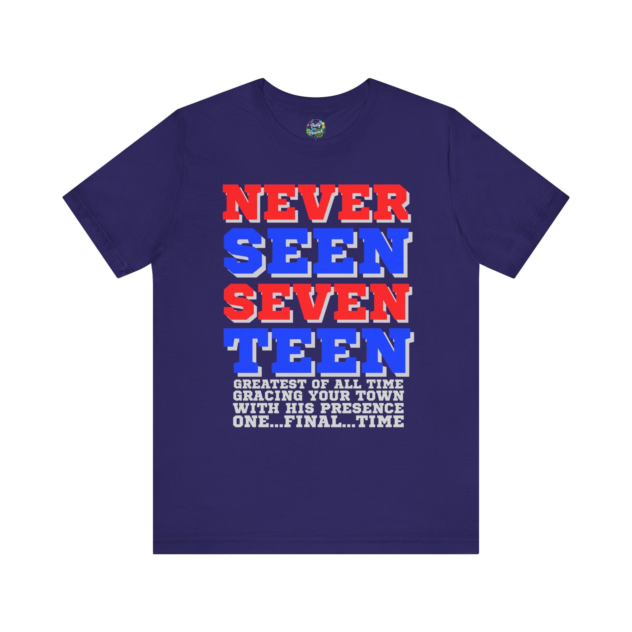 Never Seen Seventeen – The Party Peacock